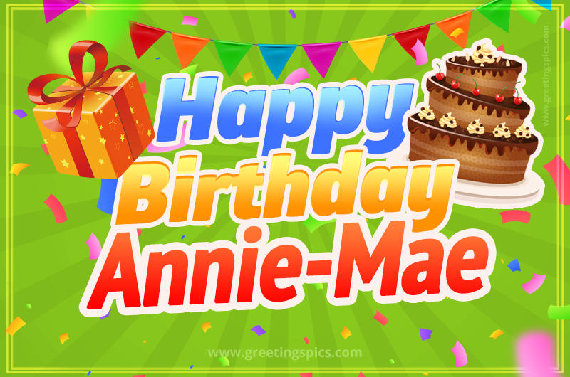 Happy Birthday Annie-Mae picture with flags, chocolate cake and gift box