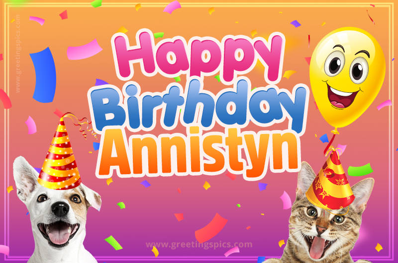 Happy Birthday Annistyn Funny Image with cat and dog