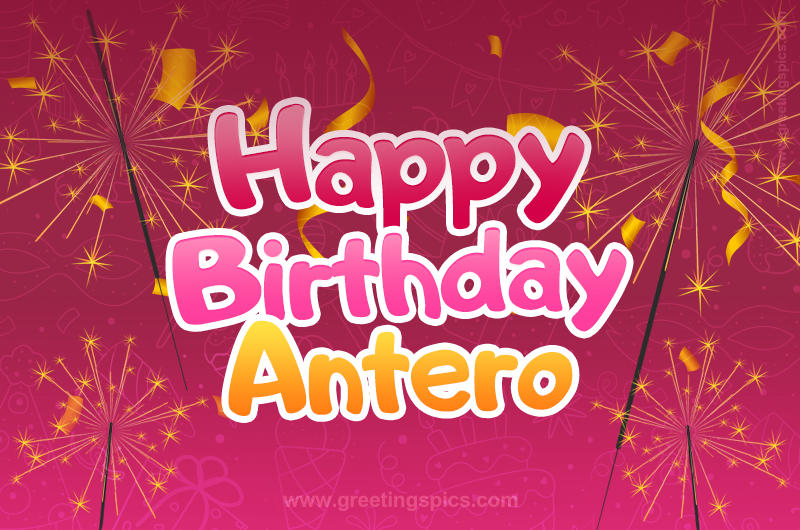 Happy Birthday Antero Image with sparklers