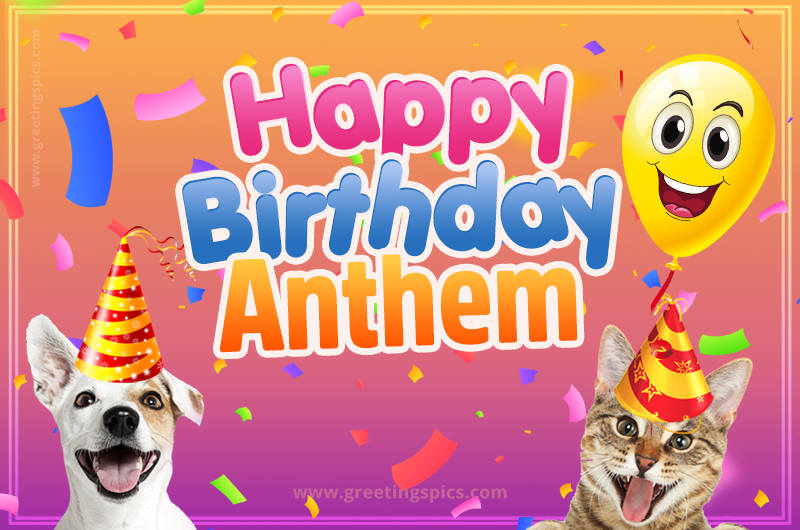 Happy Birthday Anthem Funny Image with cat and dog