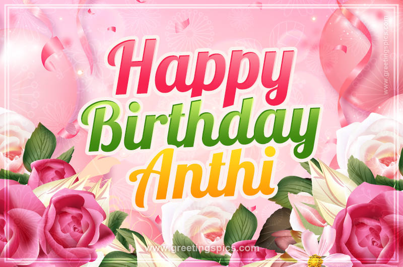 Image with gentle pink background and flowers Happy Birthday Anthi