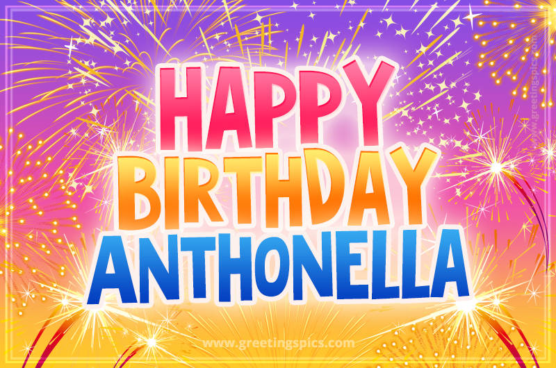 Happy Birthday Anthonella Picture with fireworks