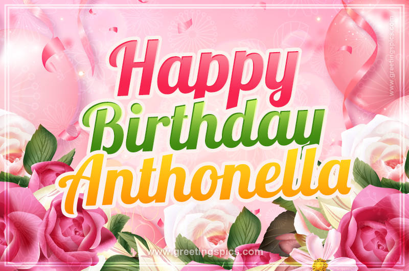 Image with gentle pink background and flowers Happy Birthday Anthonella