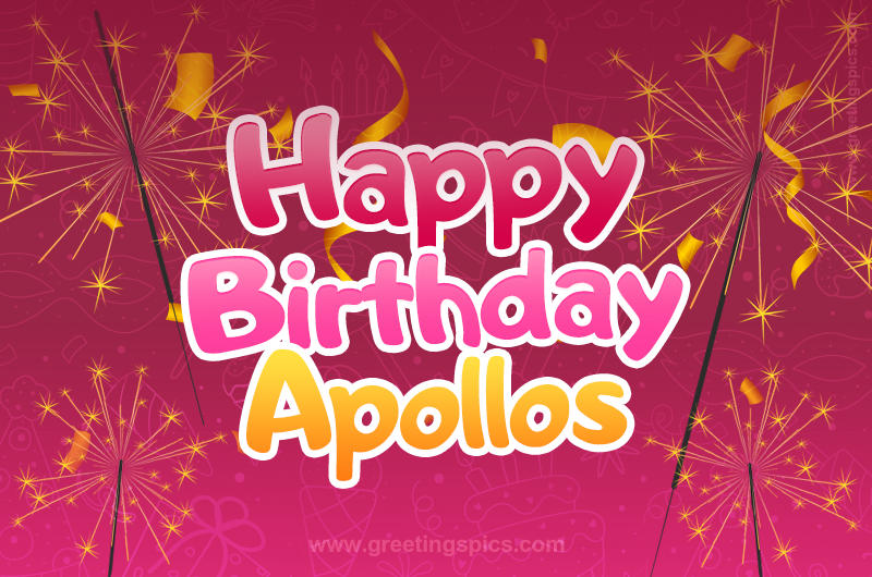 Happy Birthday Apollos Image with sparklers