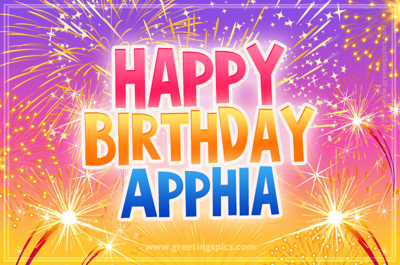 Happy Birthday Apphia Picture with fireworks