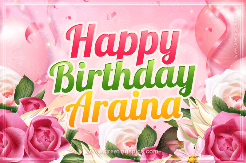 Image with gentle pink background and flowers Happy Birthday Araina