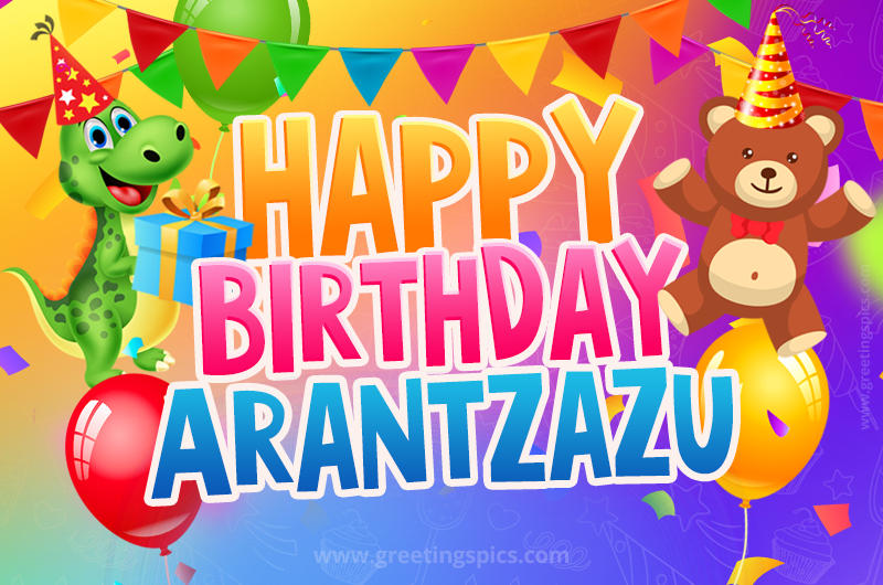 Happy Birthday Arantzazu Image for a child with cute dinosaur and bear