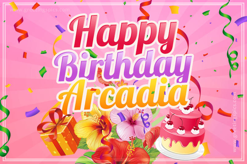 Beautiful Birthday Card for Arcadia with Cake and bouquet of flowers