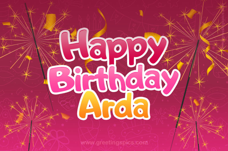 Happy Birthday Arda Image with sparklers