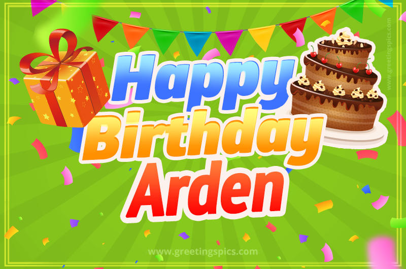 Happy Birthday Arden picture with flags, chocolate cake and gift box