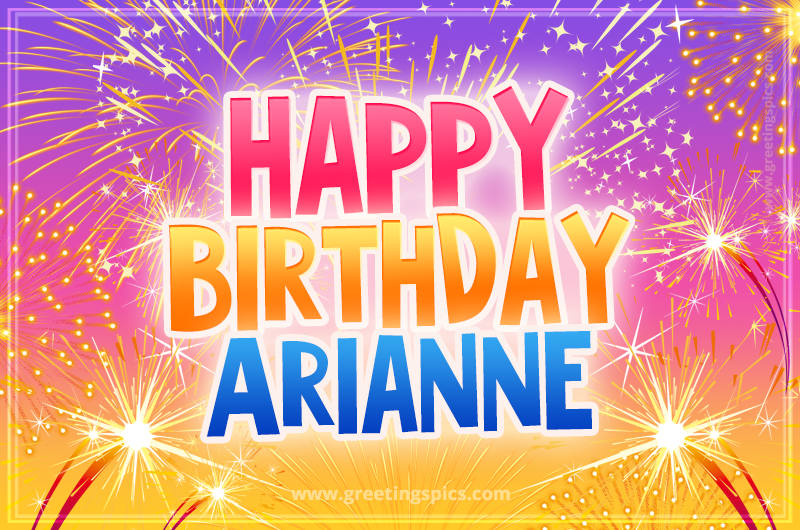 Happy Birthday Arianne Picture with fireworks