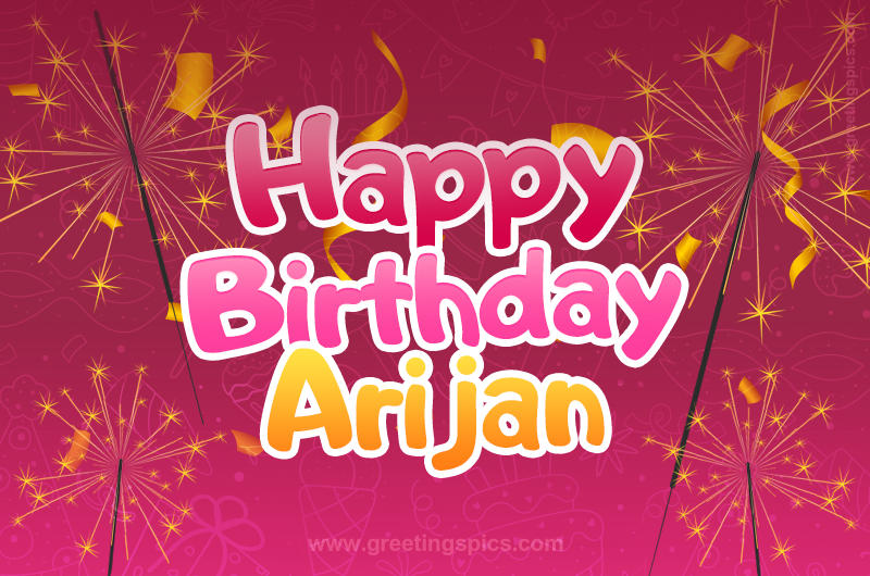 Happy Birthday Arijan Image with sparklers