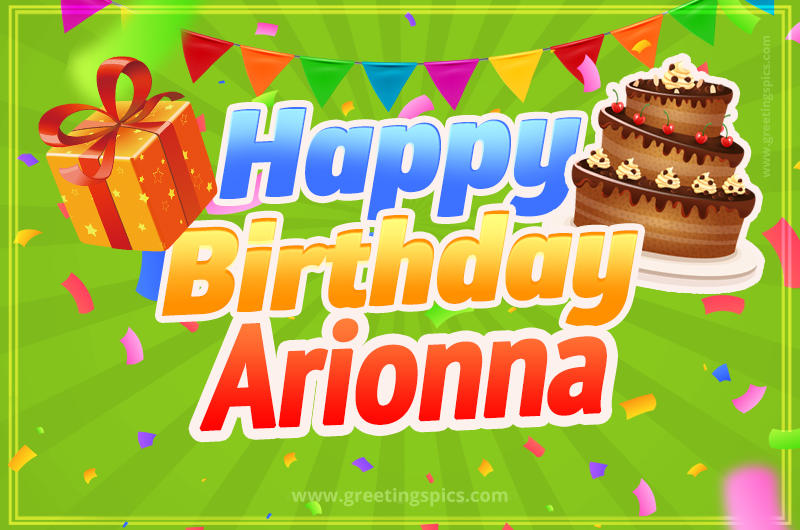 Happy Birthday Arionna picture with flags, chocolate cake and gift box