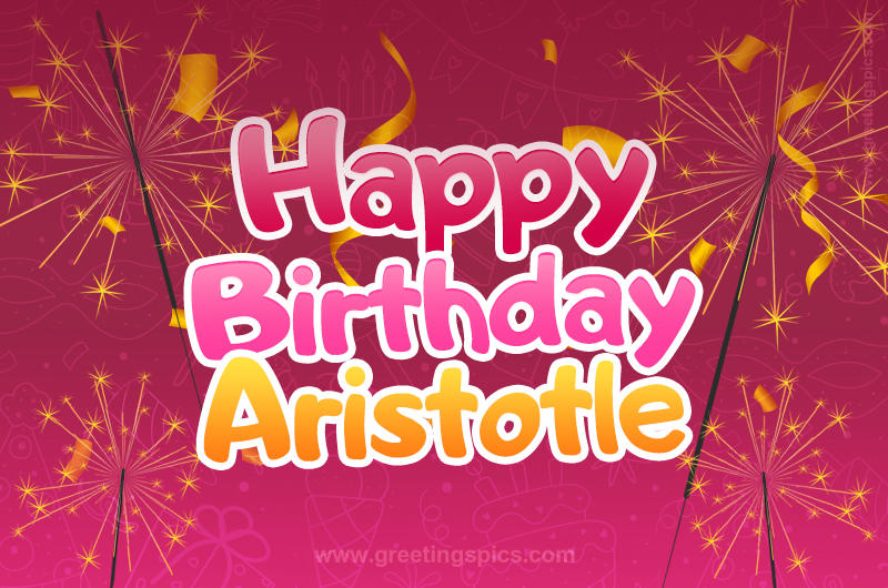 Happy Birthday Aristotle Image with sparklers