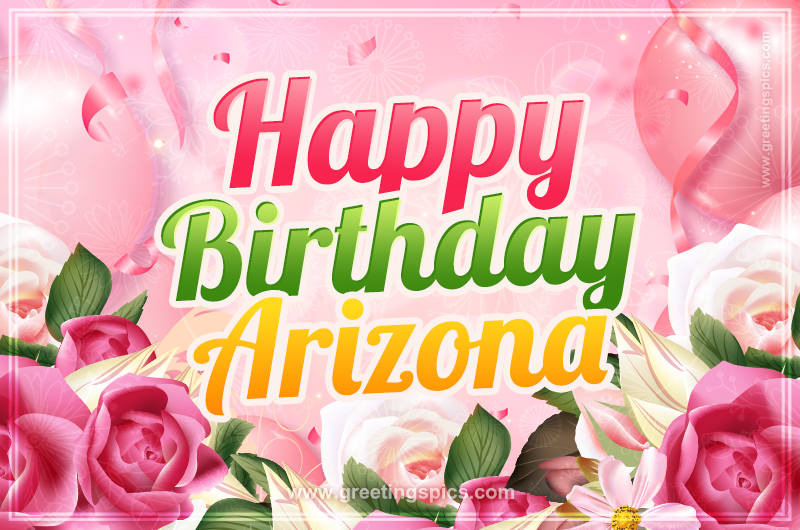 Image with gentle pink background and flowers Happy Birthday Arizona