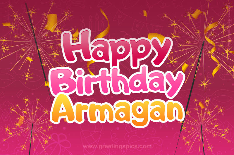 Happy Birthday Armagan Image with sparklers