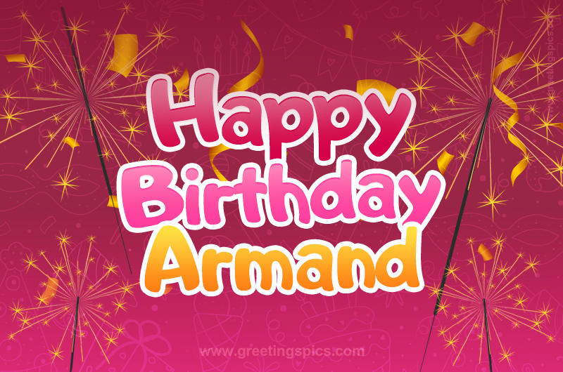 Happy Birthday Armand Image with sparklers