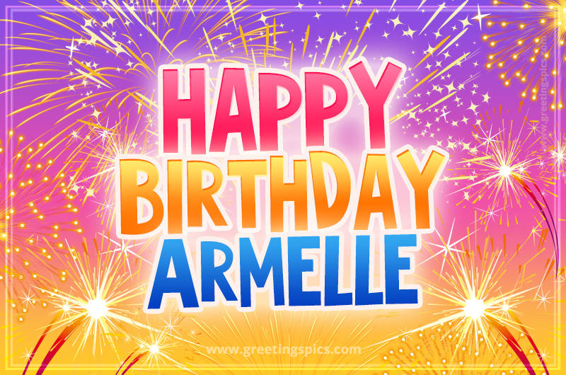 Happy Birthday Armelle Picture with fireworks