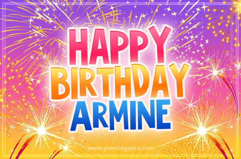 Happy Birthday Armine Picture with fireworks