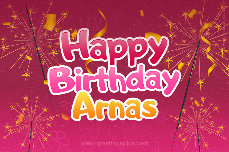 Happy Birthday Arnas Image with sparklers