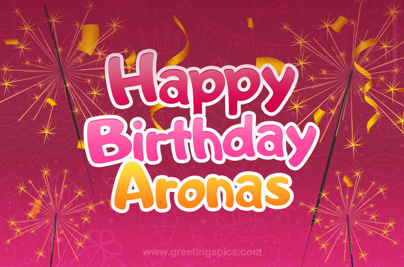 Happy Birthday Aronas Image with sparklers