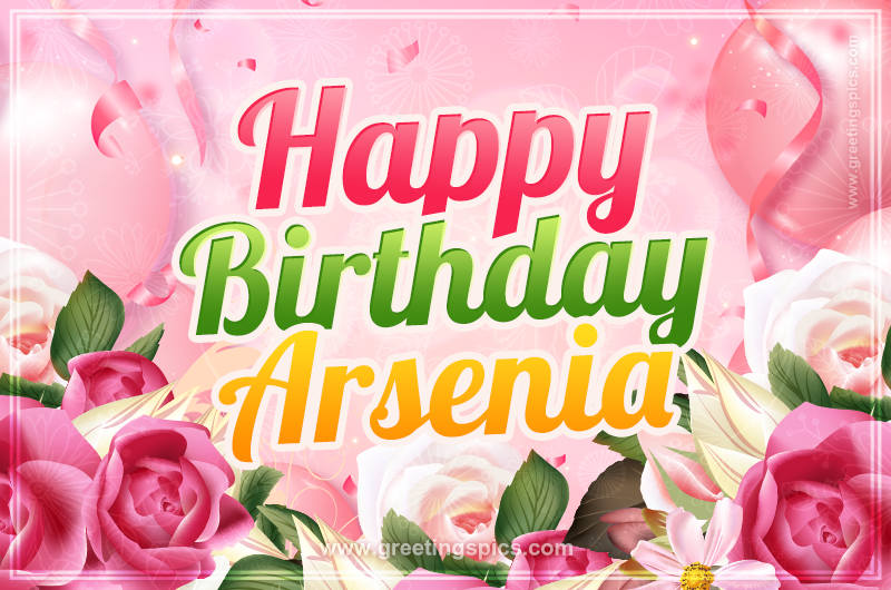 Image with gentle pink background and flowers Happy Birthday Arsenia