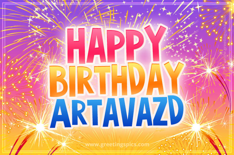 Happy Birthday Artavazd Picture with fireworks