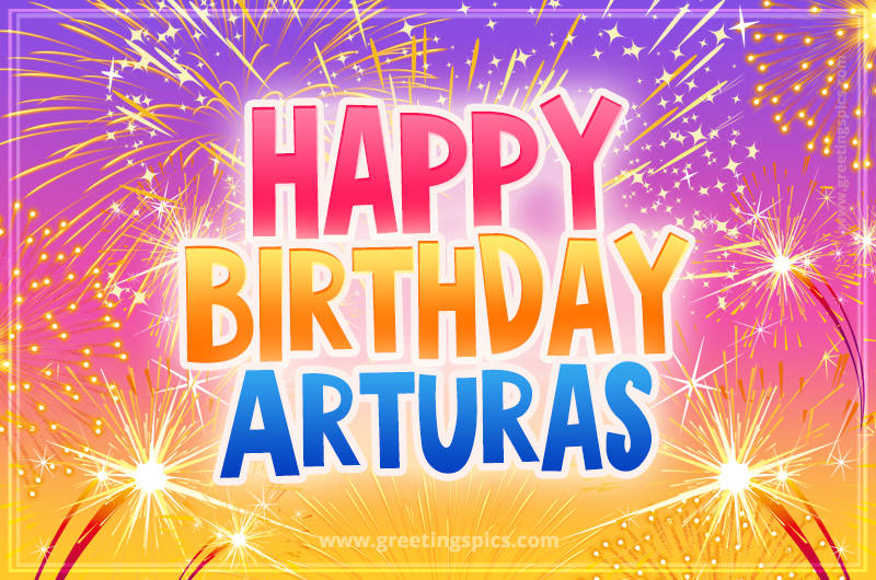 Happy Birthday Arturas Picture with fireworks