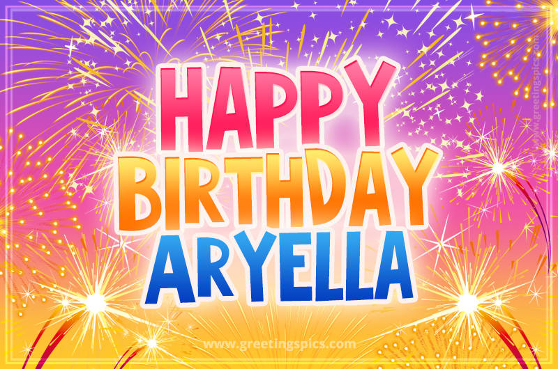 Happy Birthday Aryella Picture with fireworks