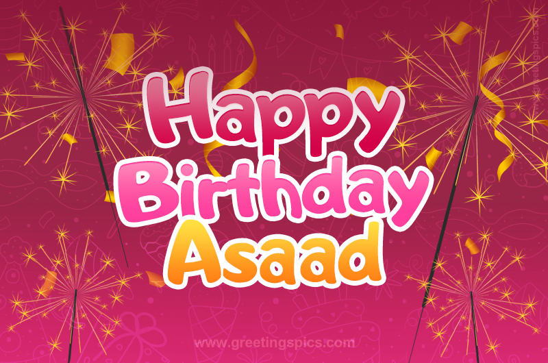 Happy Birthday Asaad Image with sparklers