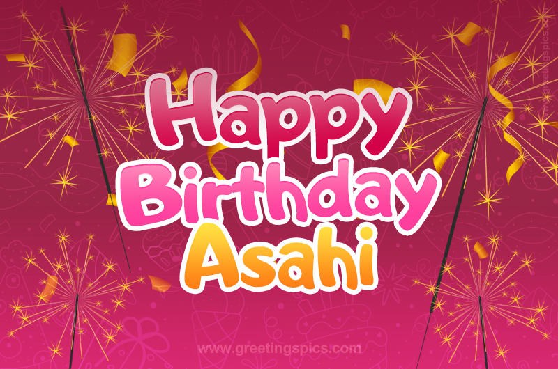 Happy Birthday Asahi Image with sparklers