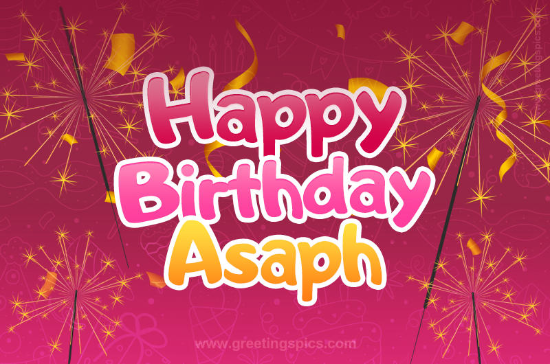 Happy Birthday Asaph Image with sparklers