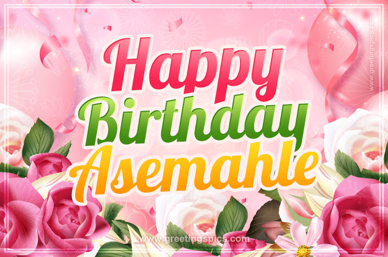 Image with gentle pink background and flowers Happy Birthday Asemahle