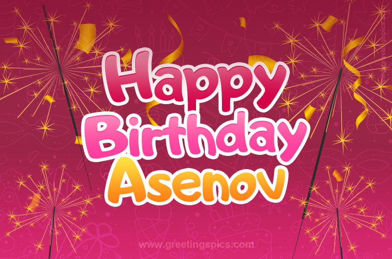 Happy Birthday Asenov Image with sparklers