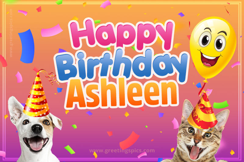 Happy Birthday Ashleen Funny Image with cat and dog