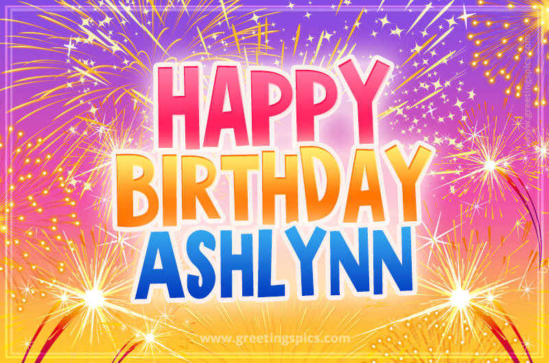 Happy Birthday Ashlynn Picture with fireworks