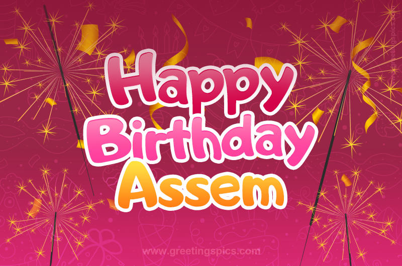 Happy Birthday Assem Image with sparklers