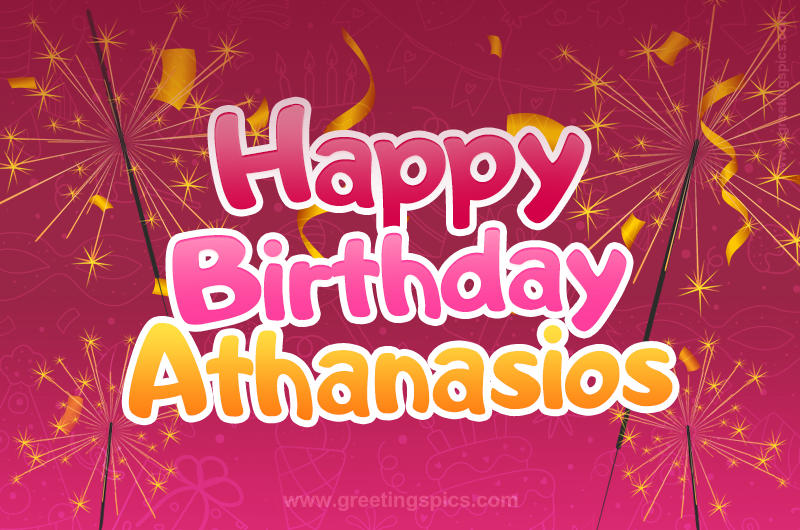 Happy Birthday Athanasios Image with sparklers