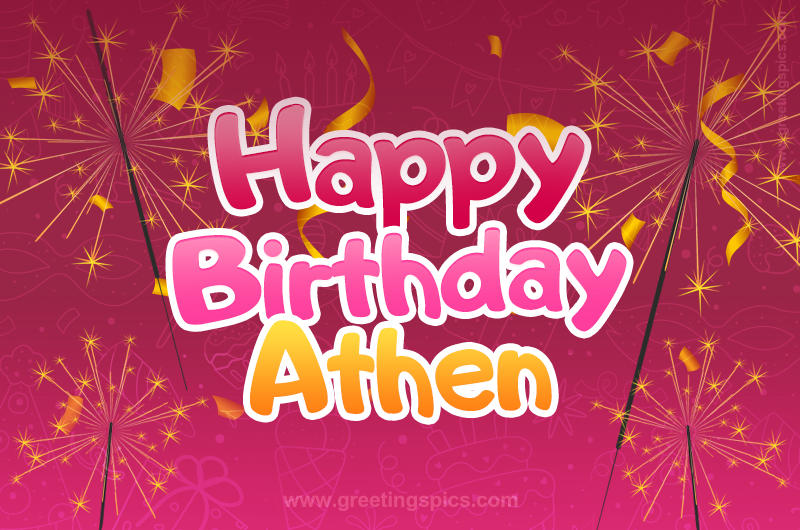 Happy Birthday Athen Image with sparklers