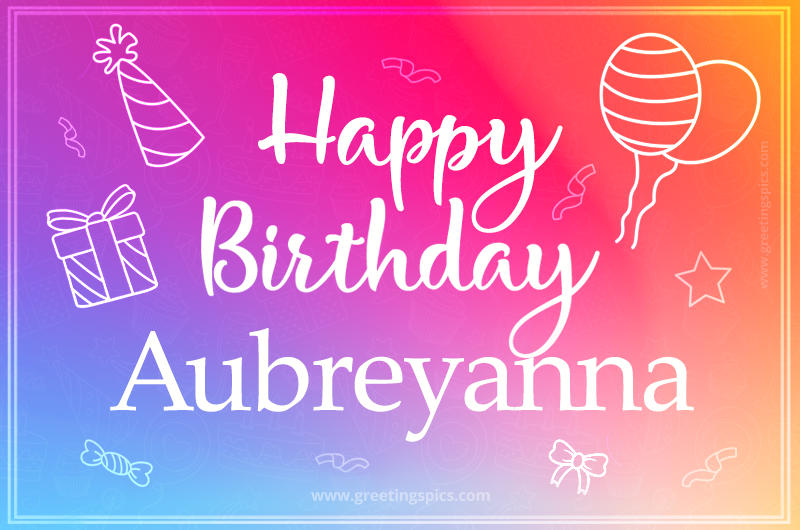 Colorful Happy Birthday Card For Aubreyanna