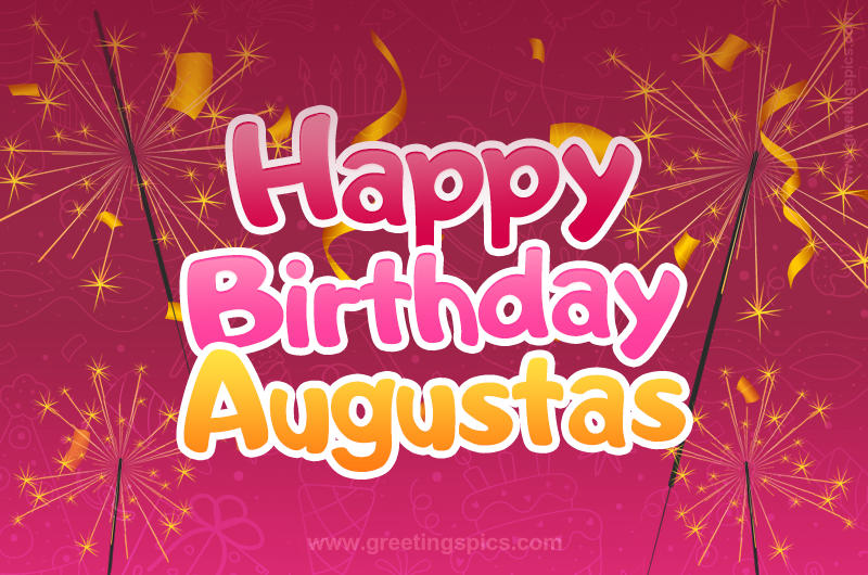 Happy Birthday Augustas Image with sparklers