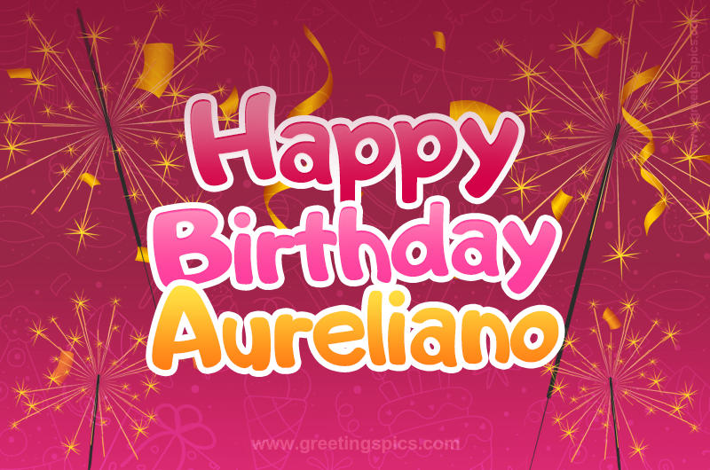 Happy Birthday Aureliano Image with sparklers