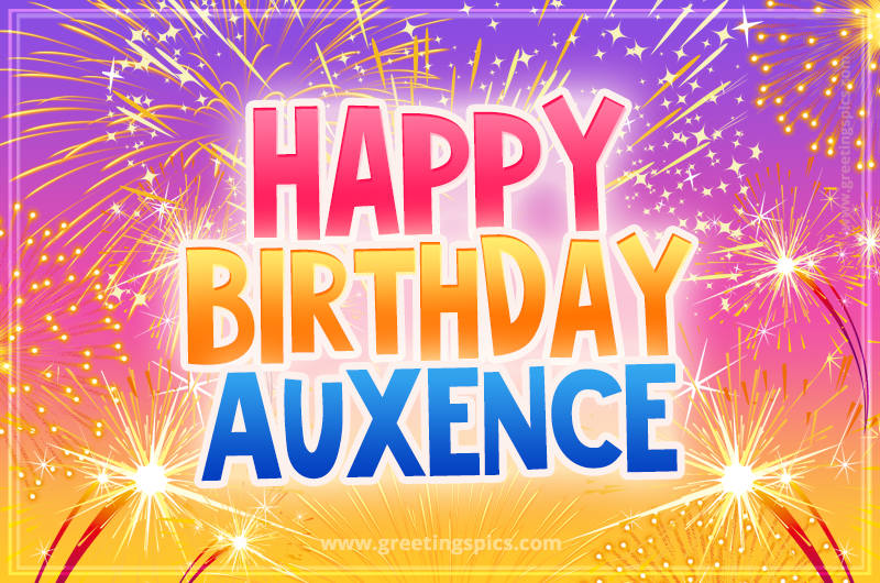 Happy Birthday Auxence Picture with fireworks