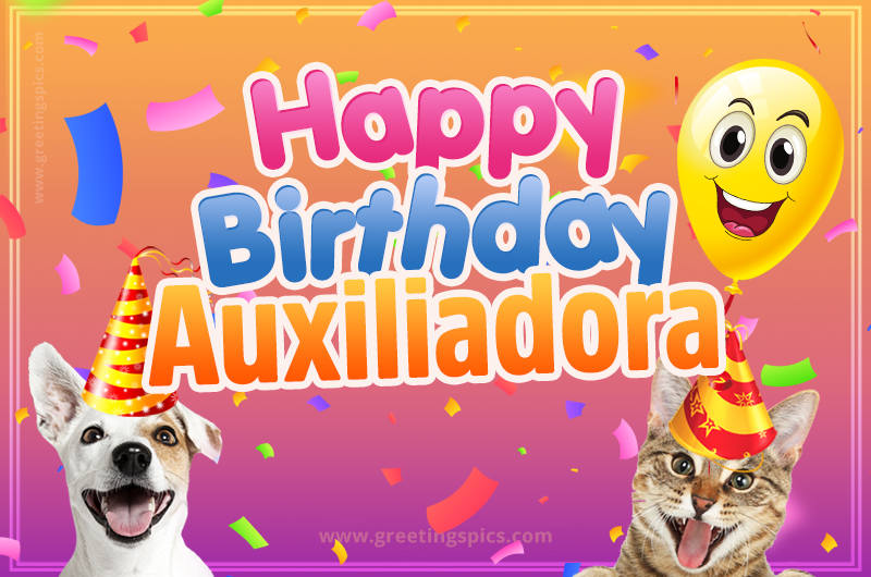 Happy Birthday Auxiliadora Funny Image with cat and dog