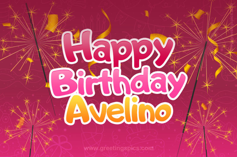 Happy Birthday Avelino Image with sparklers