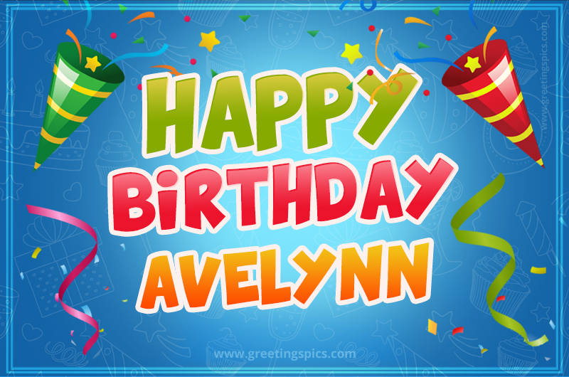 Happy Birthday Avelynn picture with confetti and party poppers