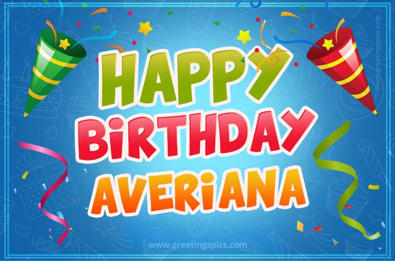 Happy Birthday Averiana picture with confetti and party poppers