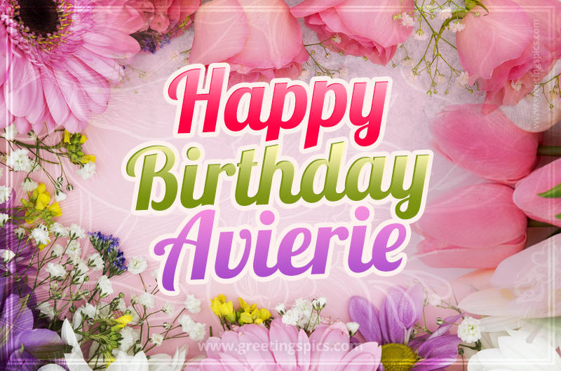 Happy Birthday Avierie Picture with beautiful flowers