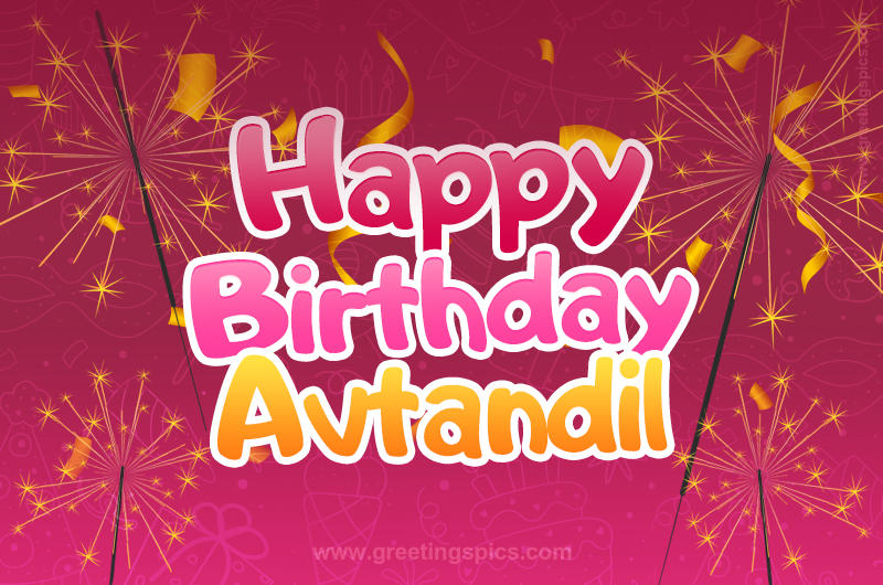 Happy Birthday Avtandil Image with sparklers