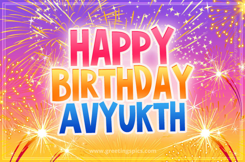 Happy Birthday Avyukth Picture with fireworks